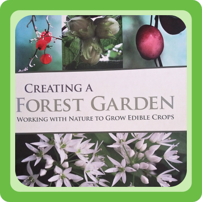 Omslag van het boek Creating a forest garden door Martin Crawford